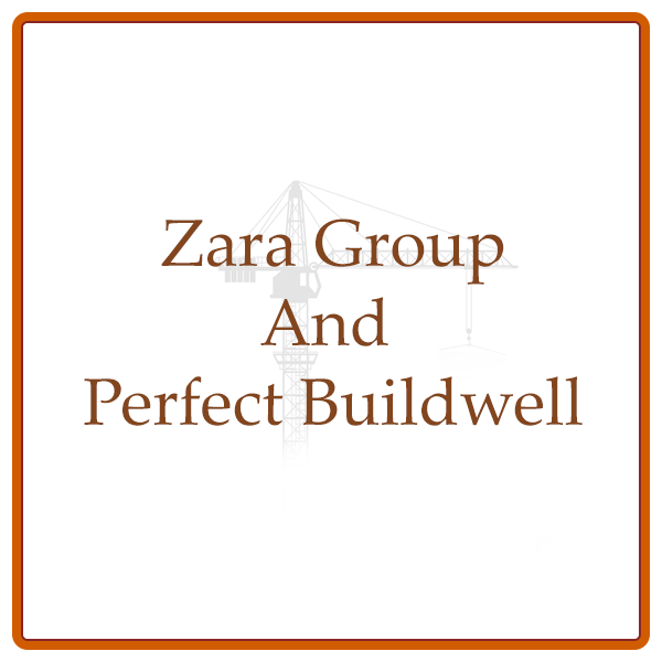Zara Group And Perfect Buildwell