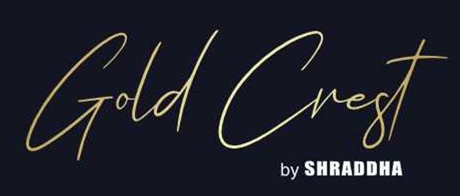 Shraddha Gold Crest