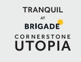 Tranquil At Brigade Cornerstone Utopia