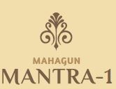 Mahagun Mantraa 1